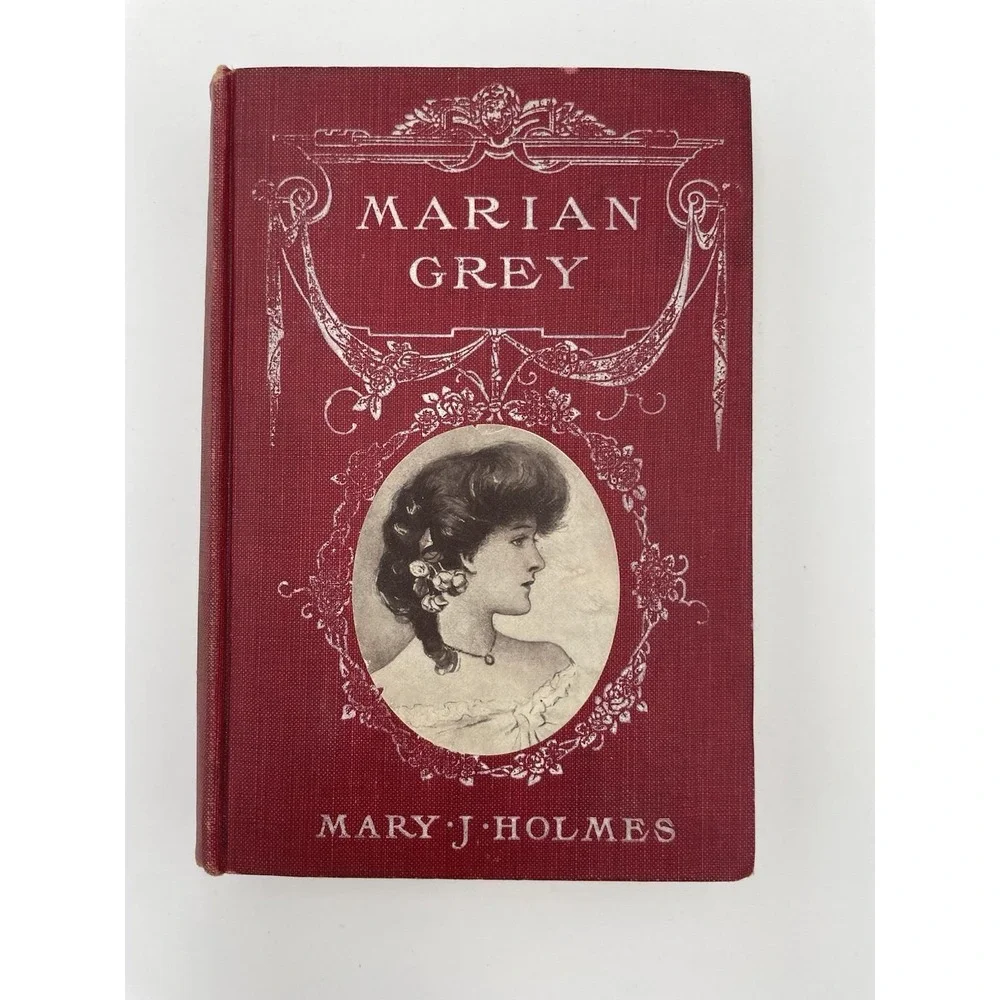 Victorian Vintage Book Marian Gray by Mary‎ J Holmes Beautiful Cover